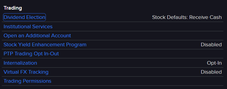 IBKR Account Settings의 Trading 묶음. Dividend Election 옆에 Stock Defaults: Receive Cash, Stock Yield Enhancement Program Disabled, Internalization Opt-In, Virtual FX Tracking Disabled, Trading Permissions.