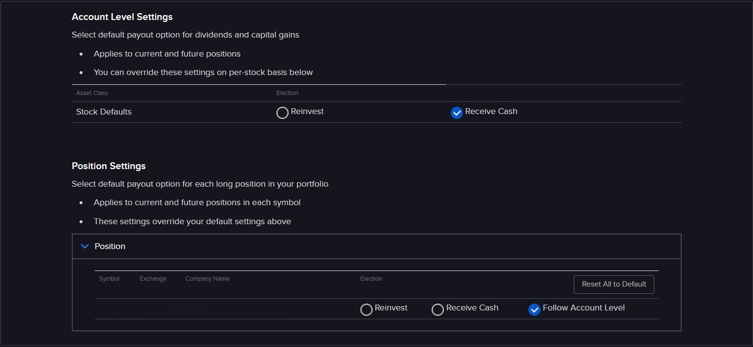 Dividend Election 화면. Account Level Settings에 Stock Defaults: Reinvest / Receive Cash(체크). Position Settings에 종목별로 Reinvest / Receive Cash / Follow Account Level(체크)과 Reset All to Default 버튼.