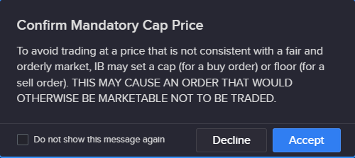 Confirm Mandatory Cap Price 확인창. 공정한 시장 가격을 위해 IB가 매수 주문에는 상한, 매도 주문에는 하한을 둘 수 있다는 안내와 Decline, Accept 버튼.